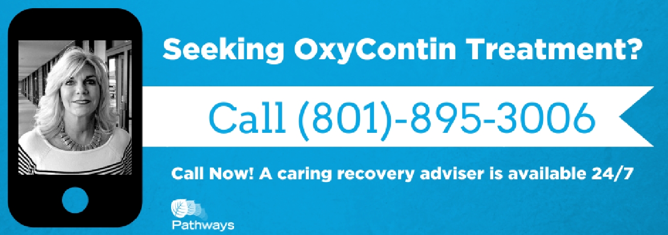 Seeking OxyContin Treatment? - Oxycodone Rehab Center in Utah - Pathways Real Life Recovery